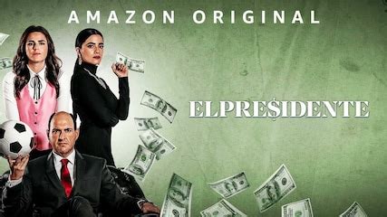 el presidente s01e04 aac|El presidente: Season 1 .